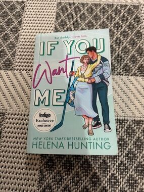 Indigo Exclusive If You Want Me by Helena Hunting